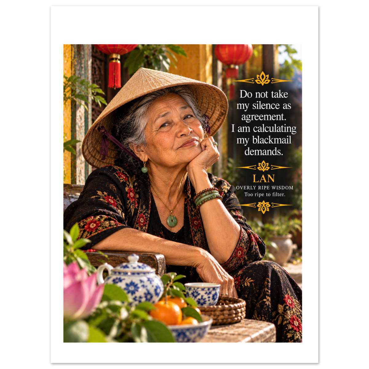 Lan from Overly Ripe Wisdom on a poster, a funny gift for women
