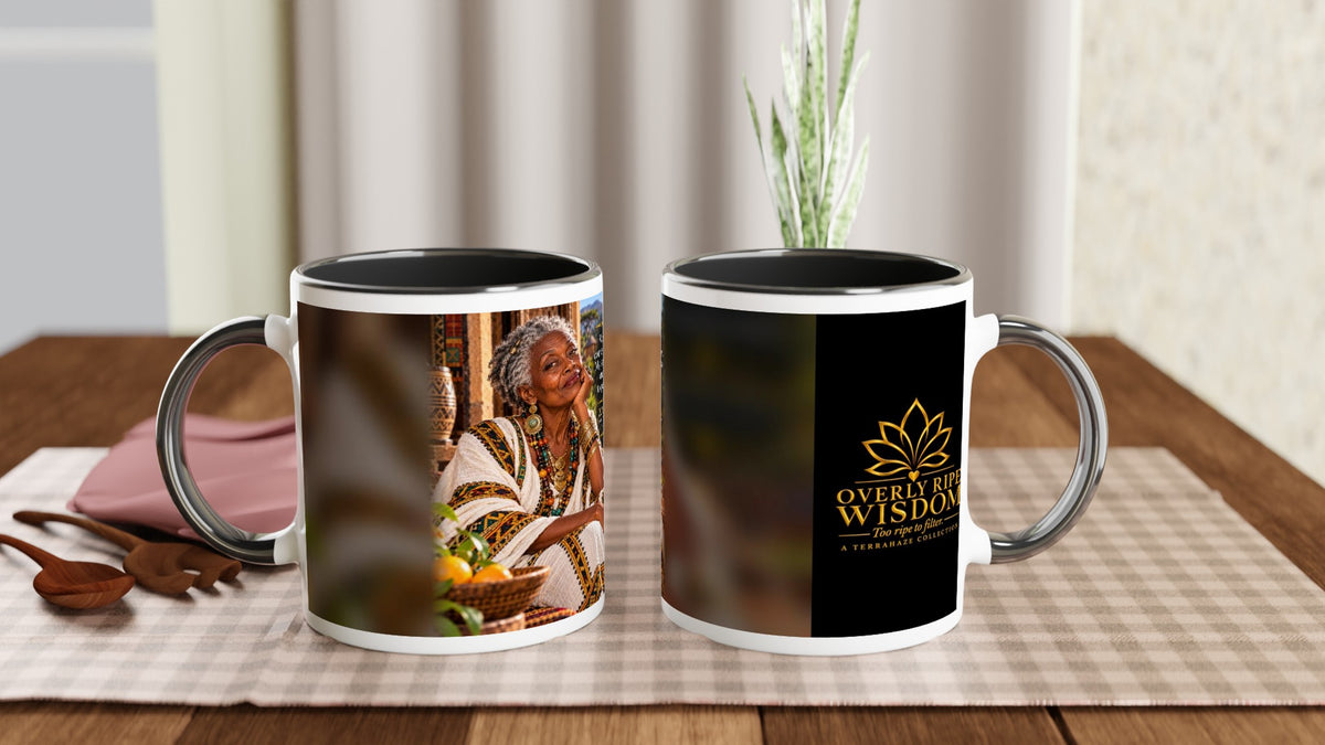 Zahara from Overly Ripe Wisdom on a mug with her saying “Wisdom comes with age. My sarcasm was cultivated to perfection.”