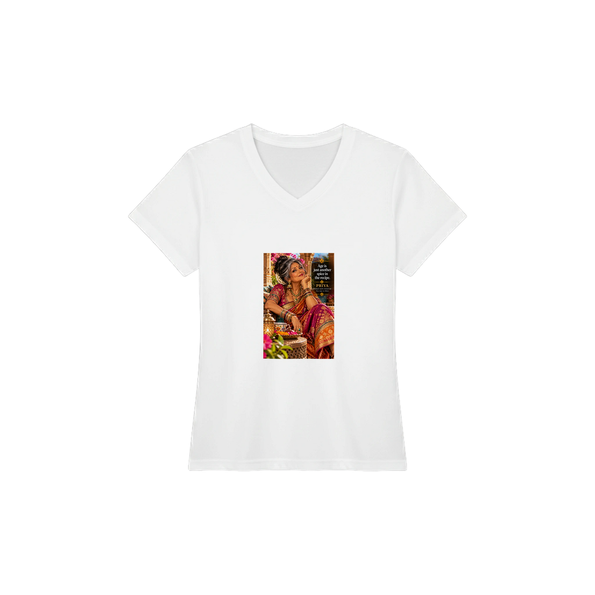 Priya from Overly Ripe Wisdom on a v-neck tee with her saying “Age is just another spice in the recipe.”