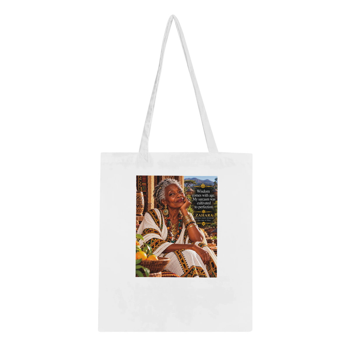 Zahara from Overly Ripe Wisdom on a tote bag, a funny gift for women